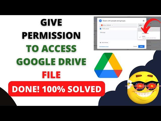 How to Give Permission to Access Google Drive File?