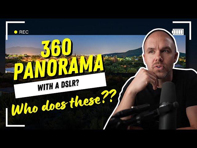 360 Panorama with A DSLR ? Who does these??