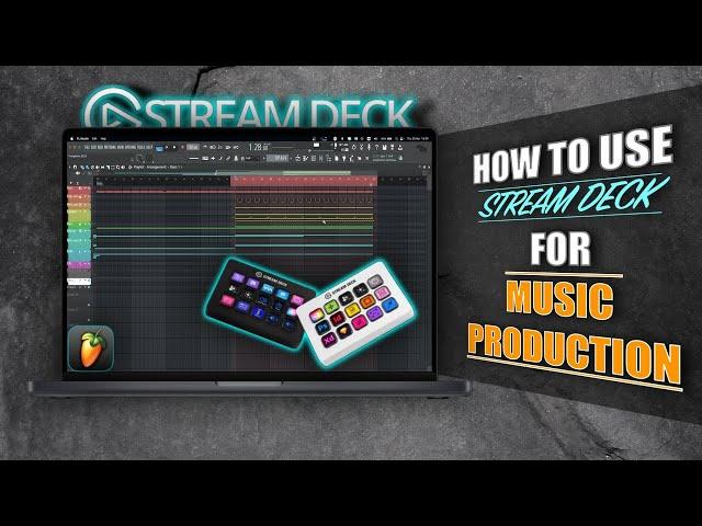 How To Use/Set Up Stream Deck for Music Production.