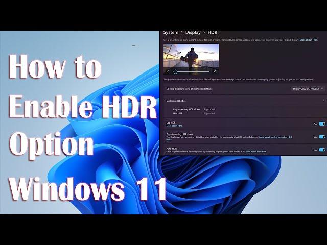 Enable HDR Options On Windows 11 - How To Fix