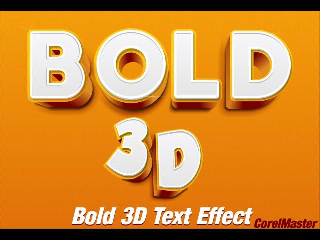 CorelDraw Tutorial: How to make Bold 3D Text Effect