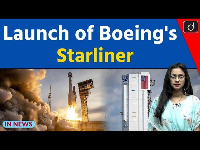 Launch of Boeing’s Starliner | InNews | Drishti IAS English