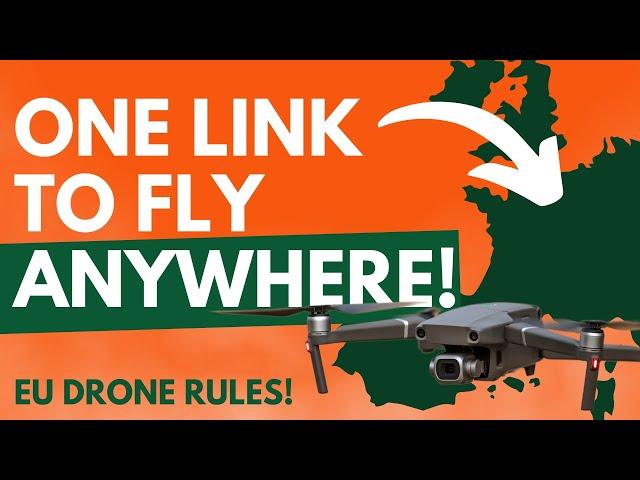 Use this ONE LINK to Fly Your Drone ANYWHERE in the EU!