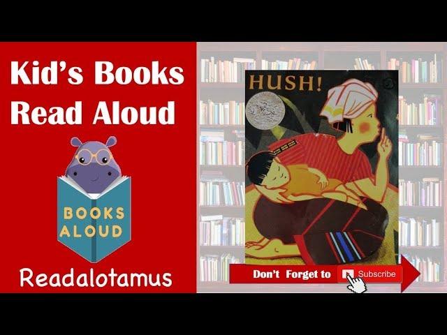 HUSH! A Thai Lullaby || Read Aloud | Read Along || Caldecott Honor Book Minfong Ho