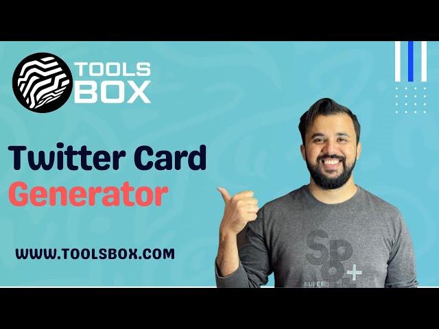 How to use Twitter Card Generator | WWW.TOOLSBOX.COM