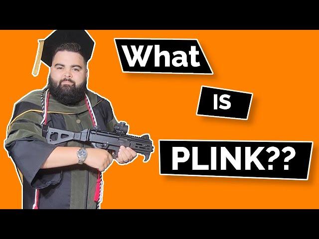 What is Plink???