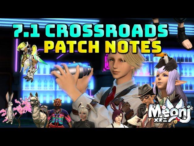 FFXIV: Patch 7.1 Notes! - (Long Video)