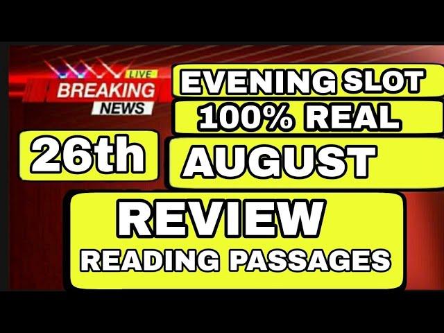 26 August ielts exam review listening and reading overview | 26 August answers | 2 September ielts