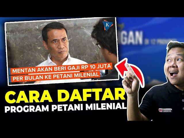 CARA DAFTAR PROGRAM PETANI MILENIAL LENGKAP DENGAN PERSYARATANNYA