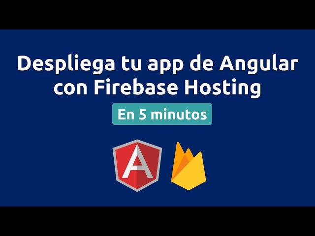 Desplega tu aplicación de Angular con Firebase Hosting