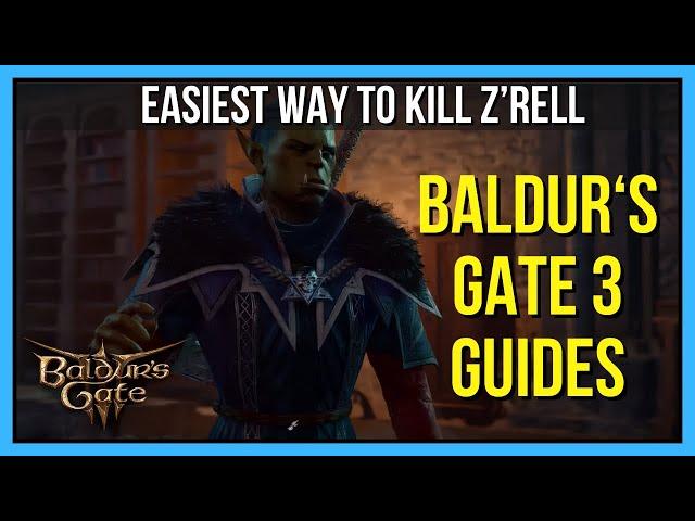 Easiest Method to Kill Disciple Z'rell in Baldur's Gate 3