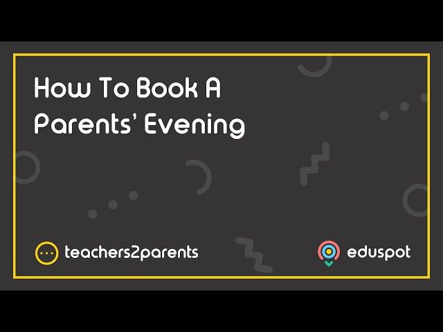 How To Book A Parents' Evening - Teachers2Parents