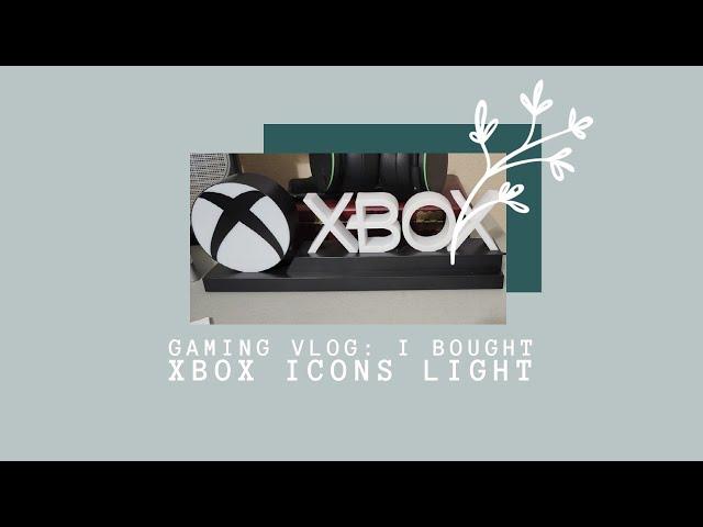 Gaming Vlog: I Bought Xbox Icons Light