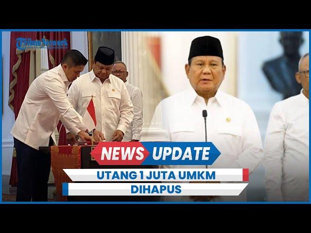 Kabar Baik, Prabowo Terbitkan Aturan Hapus Utang Macet 1 Juta UMKM