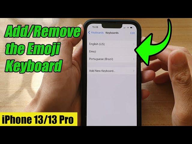 iPhone 13/13 Pro: How to Add/Remove the Emoji Keyboard