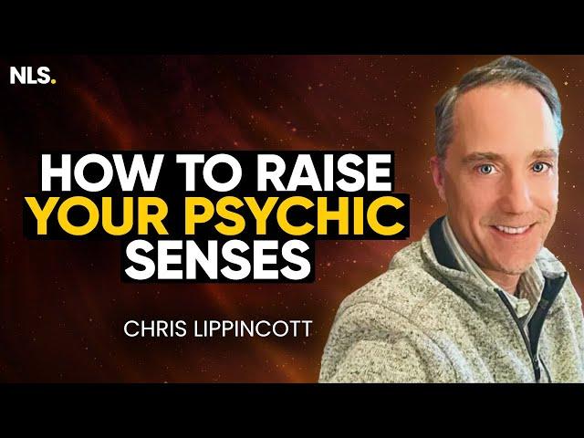 Discover the SECRETS to Unlocking Your Psychic POWER Within | Chris Lippincott