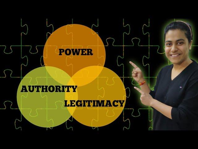 Concept of Power, Authority and Legitimacy in Political Science