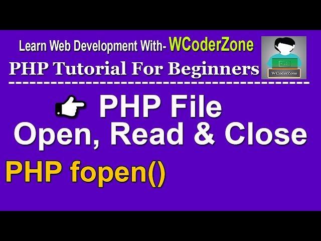 php file open read and close ||  php fopen function – 1