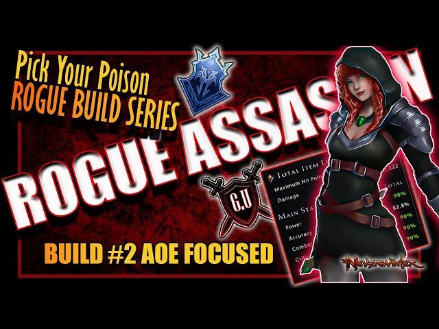 ROGUE BUILD #2 AOE / TIMESTAMPS - PICK YOUR POISON SERIES /NEVERWINTER