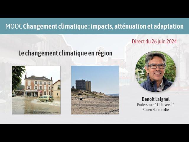 Le changement climatique en région / Benoît Laignel