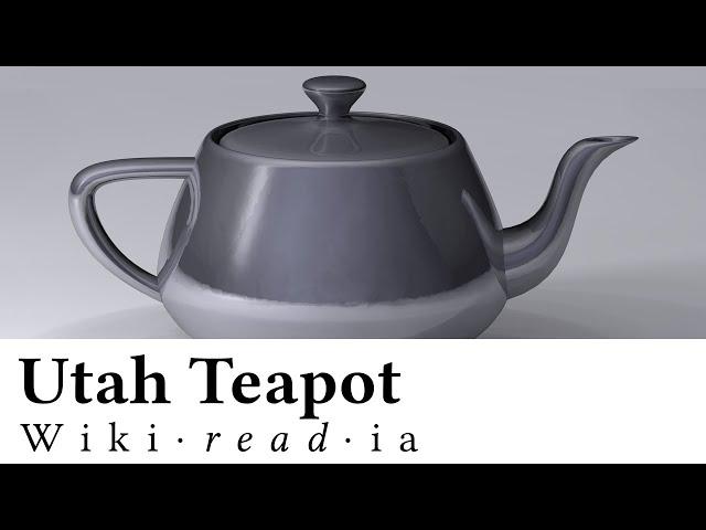 Utah Teapot - Wikireadia