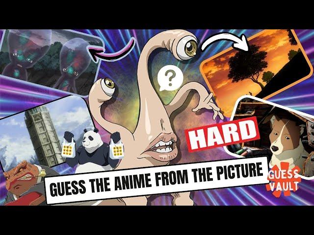 Guess The Anime From The Picture - Anime Quiz Hard