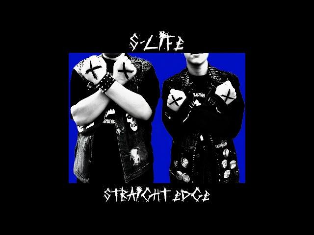 S-LIFE - сингл Straight edge (2024 Hardcore punk, punk, Ivanovo hc-punk, punkcore)