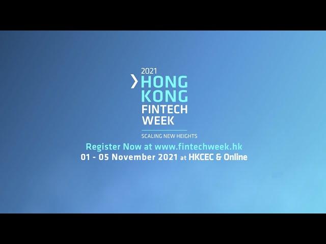 Hong Kong FinTech Week 2021 Official Trailer