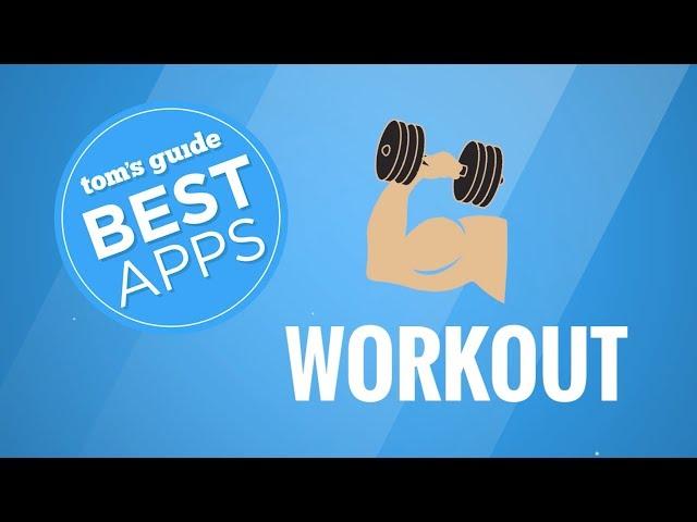 Best Apps: Working Out