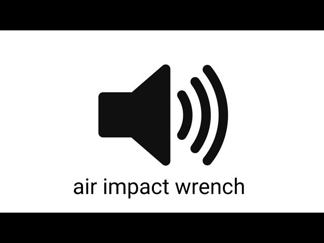 air impact wrench sound effect (royalty free)