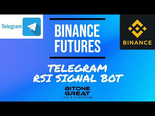 [Binance Futures] Realtime RSI signal Telegram Bot (Python API)