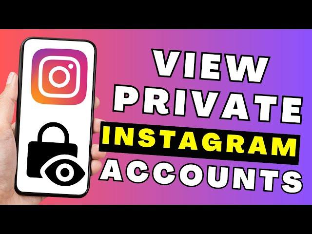 How to View a Private Instagram Account Without Following | See Private Instagram Accounts