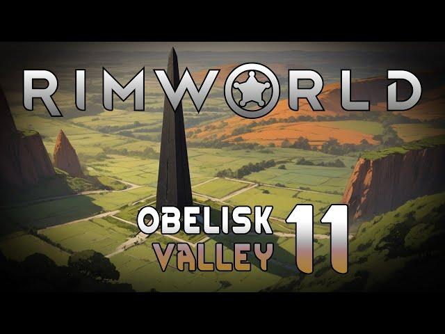 Rimworld: Obelisk Valley - Episode 11: Three Raids Are Better Than One