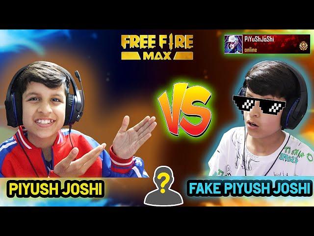 Fake Piyush joshi  challenged me in FREEFIRE