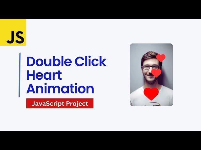 Double Click Heart Animation in HTML CSS & JavaScript | JavaScript Click Animation Effects