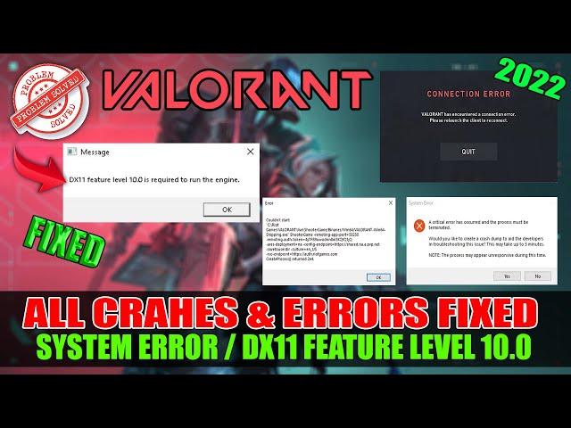 DX11 Feature Level 10.0 is required to run the engine Valorant (2021) | Valorant System Error