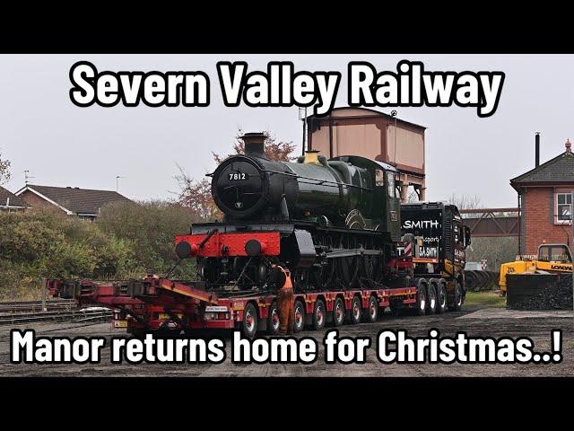 Severn Valley Railway | Erlestoke Manor HOME FOR CHRISTMAS! | 7812 back on SVR rails after WSR loan