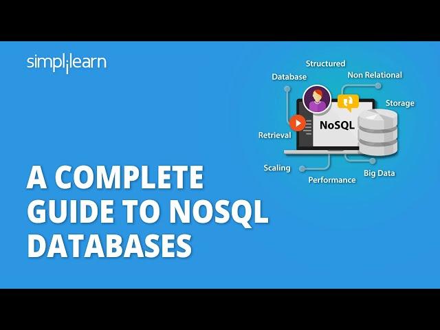 NoSQL Tutorial For Beginners | A Complete Guide To NoSQL Databases | Simplilearn