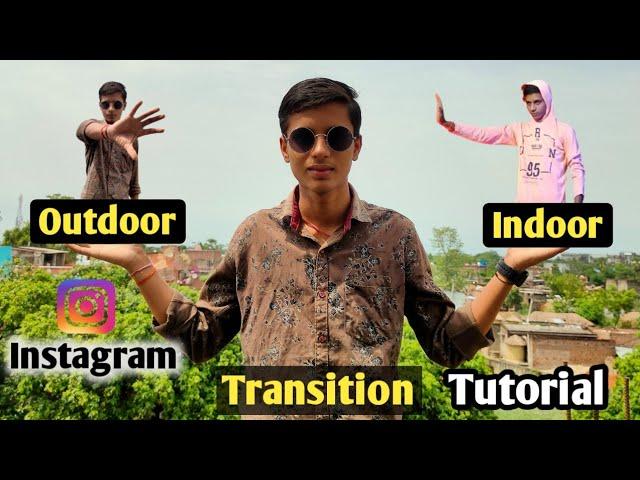 How to Edit an Indoor-Outdoor Transition Video || Indoor-Outdoor Transition Video kese edit karen 