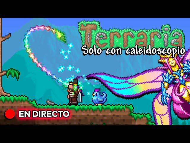  Me paso Terraria pero, inicio con el caleidoscopio así bien de chill ¿final?