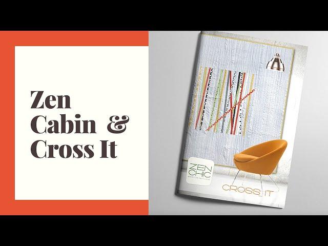 Zen Cabin and Cross It – new modern quilt patterns from Zen Chic featuring QUOTATION, part 2