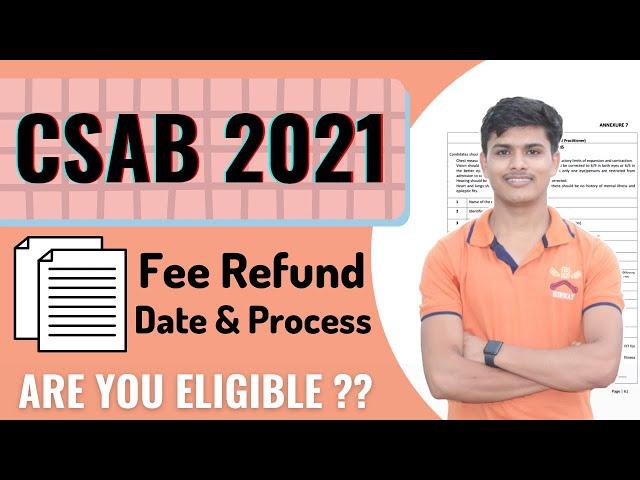 CSAB 2021 Fee Refund Eligibility Criteria and Fee Refund Dates || CSAB 2021