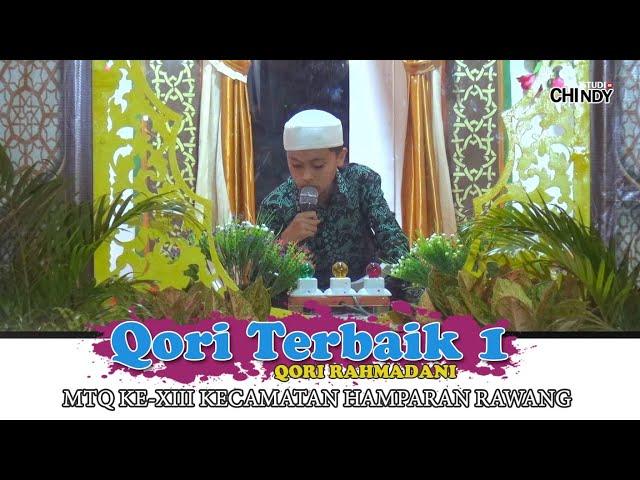 QORI TERBAIK 1 TINGKAT ANAK-ANAK | MTQ KE-XIII KECAMATAN HAMPARAN RAWANG | CHINDY STUDIO