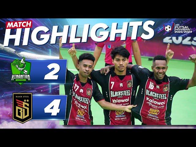 SALING ADU STRATEGI! Black Steel Fc (4) VS (2) Kinantan Fc | LIGA FUTSAL PROFESIONAL 2023/2024