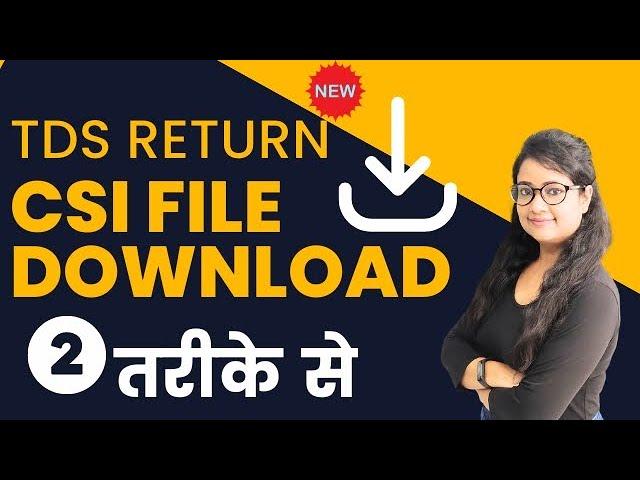 TDS return CSI file & RPU Utility download | How to download CSI file | How to file TDS return