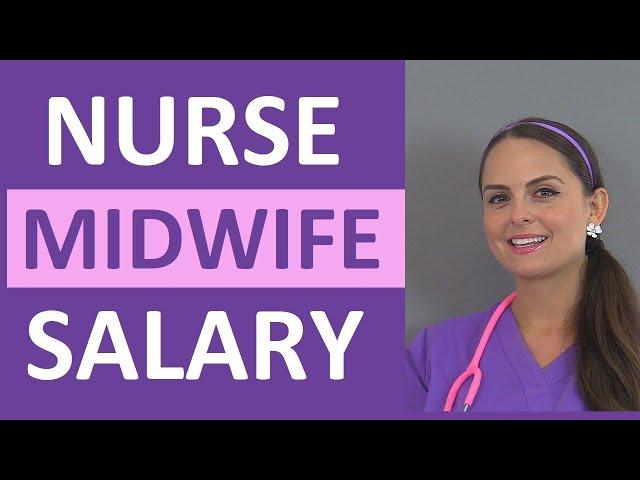 Nurse Midwife Salary | How Much Money Do Nurse Midwives Make?