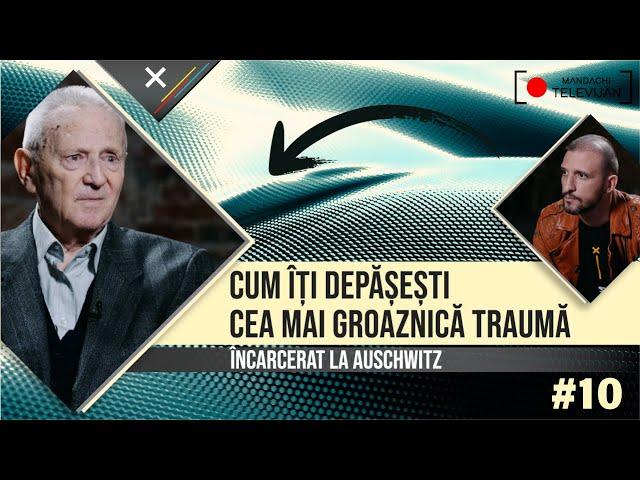 Cum îți depășești cea mai groaznică traumă. Supraviețuitor la Auschwitz