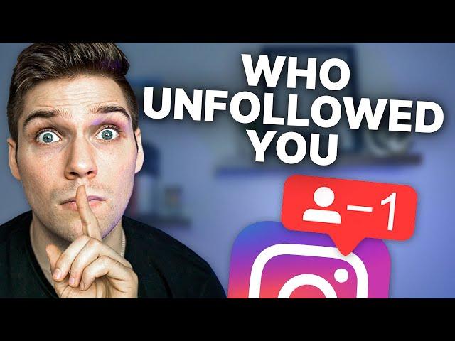 How to See Who Unfollowed You On Instagram 2023 (Safe Method)