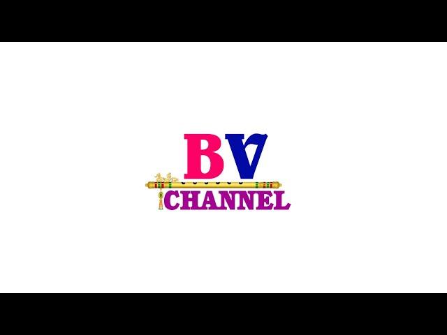 BV CHANNEL INTRO