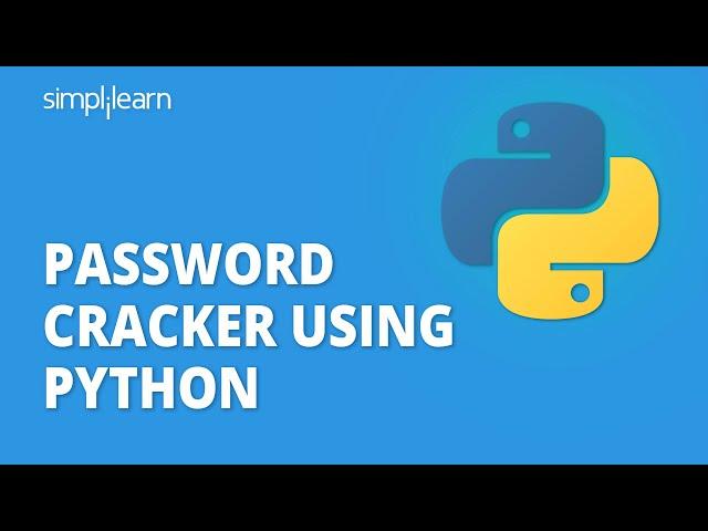 Ethical Hacking using Python | Password Cracker Using Python | Python For Beginners | Simplilearn